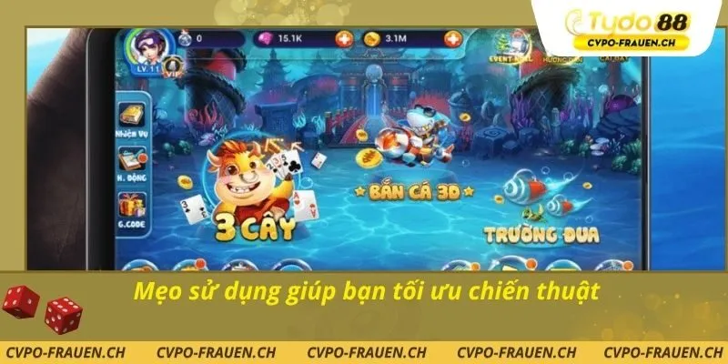 Mẹo sử dụng giúp bạn tối ưu chiến thuật