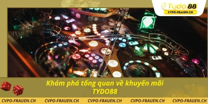 Khám phá tổng quan về khuyến mãi TYDO88