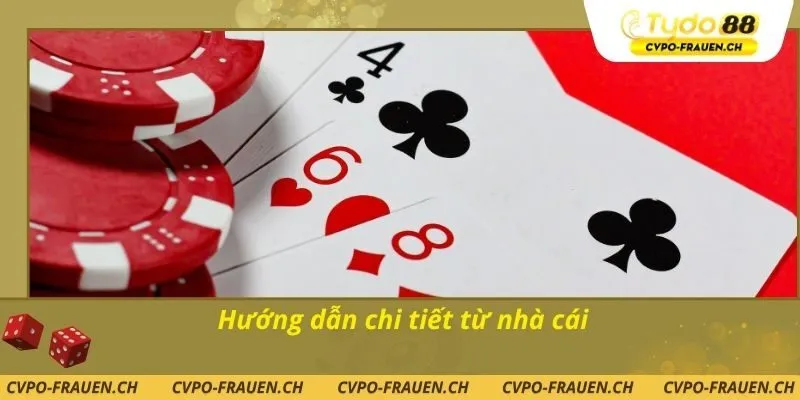 Hướng dẫn chi tiết từ nhà cái