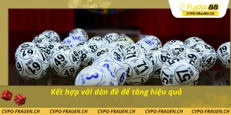 Kết hợp với dàn đề để tăng hiệu quả